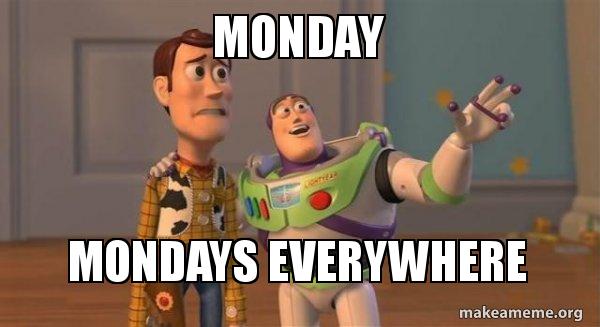 monday-mondays-everywhere.jpg